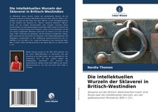 Die intellektuellen Wurzeln der Sklaverei in ...