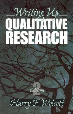 Writing Up Qualitative Research (Qualitative Research Methods) - VERY GOOD