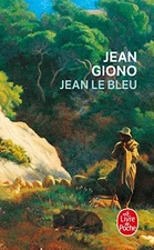 Jean le bleu (Livre De Poche), Giono, Jean