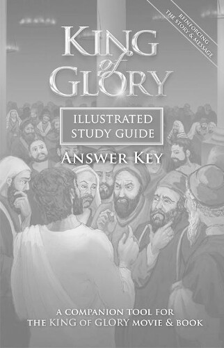 Paul D. Bramsen King of Glory Illustrated Study Guide Answer Key (Paperback)