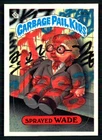 Garbage Pail Kids Series 5 1986 - #182a Sprayed Wade