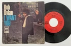BOB DYLAN "I Want You / Just Like Tom Thumb's Blues" 45 Columbia Picture Sleeve