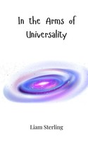 Liam Sterling | In The Arms Of Universality | Taschenbuch | Englisch (2025)