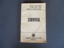 1970 US Army SURVIVAL Manual Guide, FM 21-76, SERE Training Book
