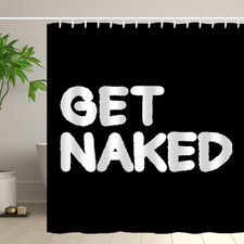Black Get Naked Shower Curtain, 72X72 Inch Funny Bath Curtain Waterproof Polye