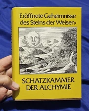 Eröffnete Geheimnisse des Steins der Weisen: SCHATZKAMMER DER ALCHYMIE hb EX 