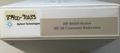 Agilent HP 89400-Series Analyzers HP-IP Command Reference P/N 89400-90033