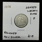 1858 Seated Liberty Dime - Polished/Cleaned - Silver