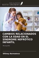 Oltinoy Nurmatova | Cambios Relacionados Con La Edad En El SÍNdrome NefrÓTico...
