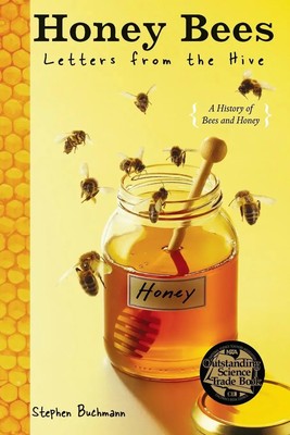 Honey Bees Letters from the Hive Stephen Buchmann Taschenbuch Englisch 2011