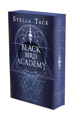 Black Bird Academy - Liebe den Tod | Stella Tack | deutsch