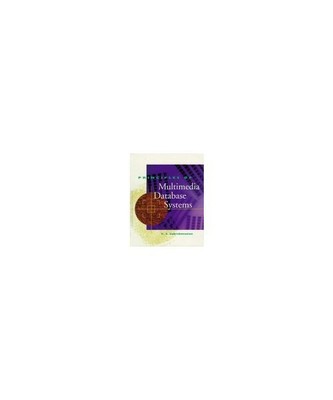 Principles of Multimedia Database Systems, V. S. Subrahmanian, Subrahmanian