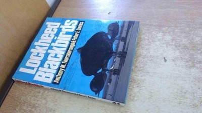 Lockheed Blackbirds - Thornborough, Anthony M.