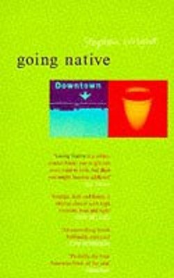 Going Native Paperback Stephen Wright
