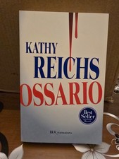 Ossario - Kathy Reichs - BUR 2008, copertina flessibile