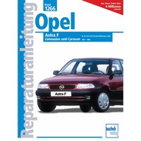 Opel Astra F (1991-1998) Reparaturanleitung Bucheli Verlag