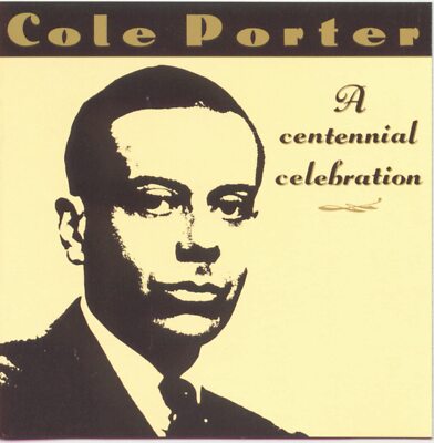 Cole Porter: A Centennial Celebration - Music CD - Al Hirt,Don Ameche,Artie