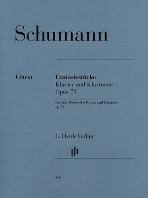 Schumann Fantasy Pieces Op. 73 Revised Edition for Clarinet and Piano 051480416