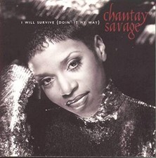 I Will Survive - Audio CD By Chantay Savage - GOOD