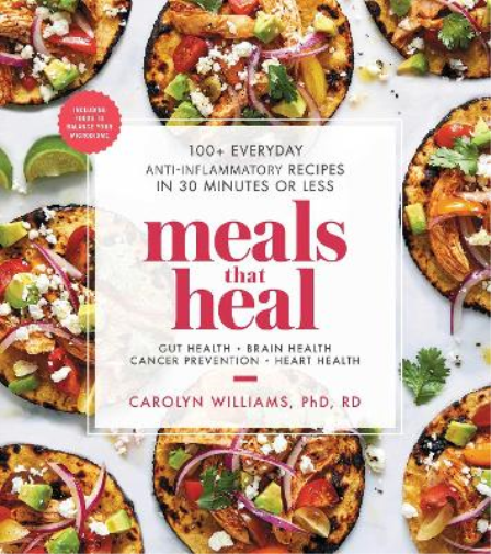 Carolyn Williams Meals That Heal (Tascabile) Meals That Heal