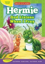 God Listens When I Pray (Max Lucado's Hermie & Friends) - Hardcover - VERY GOOD