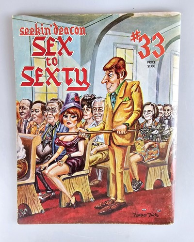 1972 SEX TO SEXTY Magazine Issue 33 Seekin Deacon Adult Cartoons - Picture 3 of 3