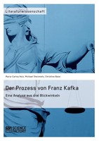 Der Prozess Von Franz Kafka. Eine Analyse Aus Drei Blickwinkeln | Deutsch | Buch