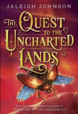 The Quest to the Uncharted Lands Hardcover Jaleigh Johnson