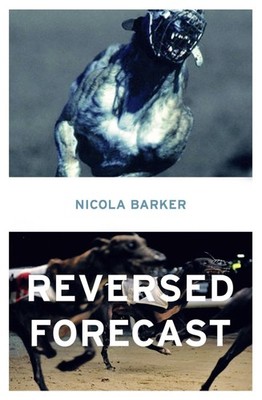 Reversed Forecast by Nicola Barker (English) Paperback Book