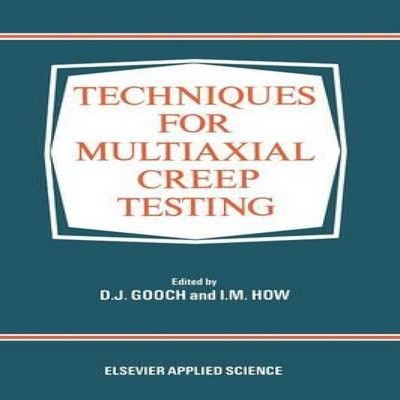 Techniques for Multiaxial Creep Testing Springer Nature B.V. Pape