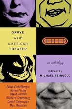 GROVE NEW AMERICAN THEATER: AN ANTHOLOGY By Michael Feingold **Mint Condition**