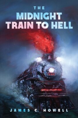 Howell - Midnight Train to Hell - New paperback or softback - X555z