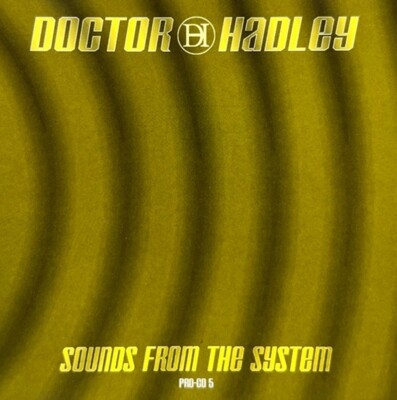 DOCTOR HADLEY SOUNDS FROM THE SYSTEM CD SINGLE 1998