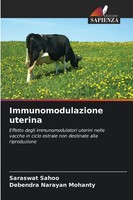 Saraswat Sahoo (U. A.) | Immunomodulazione Uterina | Taschenbuch | Italienisch