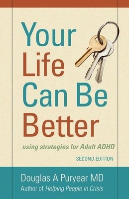 Douglas a Puryea Your Life Can Be Better Second Editio (Taschenbuch) (US IMPORT)