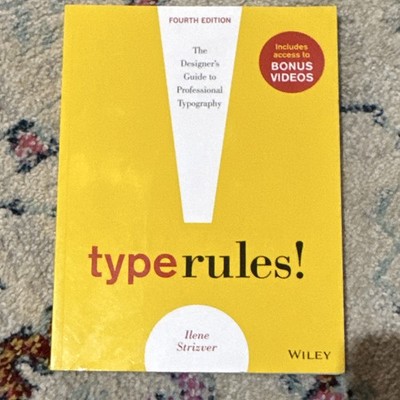 Type Rules: The Designer's Guide to - Paperback, by Strizver Ilene - Very Good