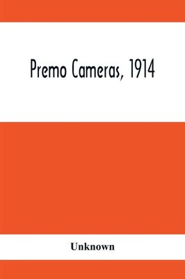 Unknown | Premo Cameras, 1914 | Taschenbuch | Englisch (2021) | Alpha Editions