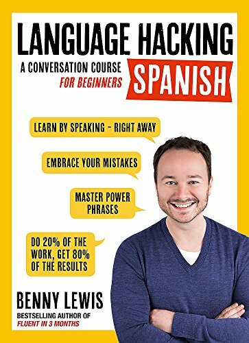 LANGUAGE H*cking SPANISH (Learn How to Speak Spanish - Right Away): A Convers.