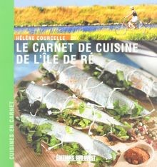 le carnet de cuisine de lîle de Ré von Courcelle, ... | Buch | Zustand sehr gut