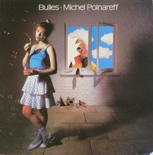 LP 33T ALBUM - Michel Polnareff – Bulles  VG+/EXCELLENT - az label blanc