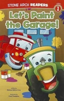 Melinda Melton Crow Let's Paint the Garage! (Taschenbuch) Wonder Wheels