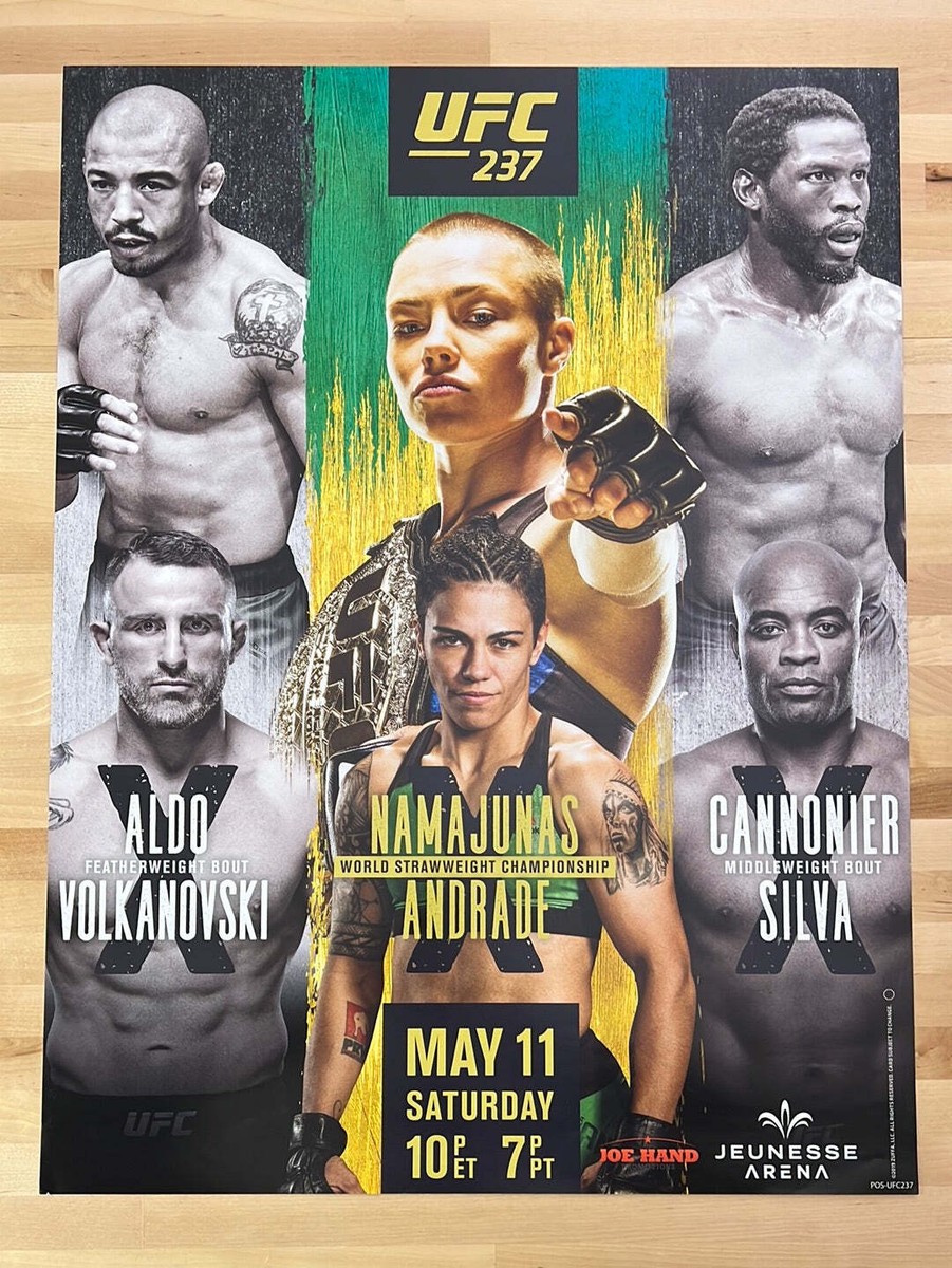 UFC 237 2019 Poster Aldo vs Volkanovski, Namajunas vs Andrade, Cannonier vs  Silv