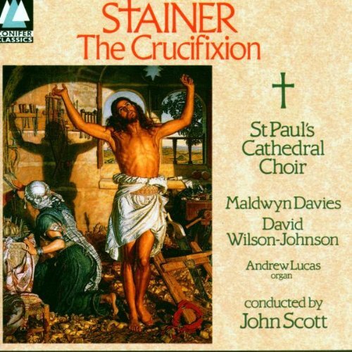 GOSS JOHN / STAINER JOHN Crucifixion (CD)