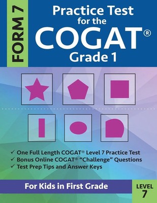 Practice Test for the CogAT Grade 1 Form 7 Level 7 Team (u. a.) Taschenbuch 2017