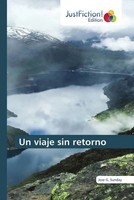 Jose G. Sunday | Un Viaje Sin Retorno | Taschenbuch | Spanisch (2023)