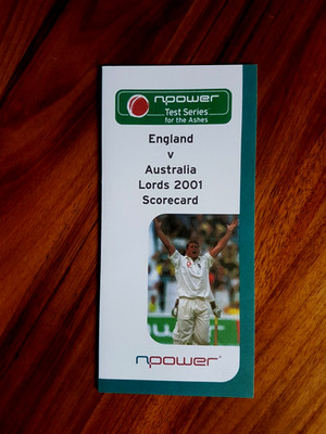 ENGLAND V AUSTRALIA 2001 CRICKET LORDS ASHES SCORE CARD