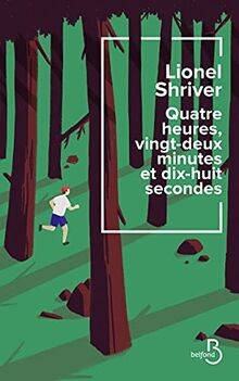 Quatre heures, vingt-deux minutes et dix-huit secon... | Buch | Zustand sehr gut