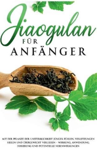 Thumbnail - May Blumenthal Jiaogulan Für Anfänger (taschenbuch)