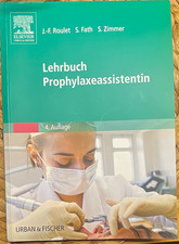 Lehrbuch Prophylaxeassistentin 4. Auflage Rou...