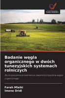 Farah Mlaiki (U. A.) | Badanie W¿Gla Organicznego W DwóCh Tunezyjskich...